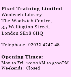  Pixel Training Limited Woolwich Library The Woolwich Centre, 35 Wellington Street, London SE18 6HQ Telephone: 02032 4747 48 Opening Times: Mon to Fri: 10:00AM to 5:00PM Weekends: Closed 