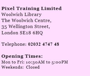  Pixel Training Limited Woolwich Library The Woolwich Centre, 35 Wellington Street, London SE18 6HQ Telephone: 02032 4747 48 Opening Times: Mon to Fri: 10:30AM to 5:00PM Weekends: Closed 